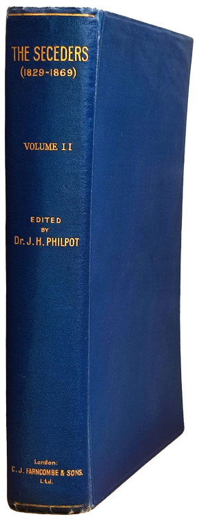 Joseph Henry Philpot [1850–1939], The Seceders (1829-1869), Volume 2
